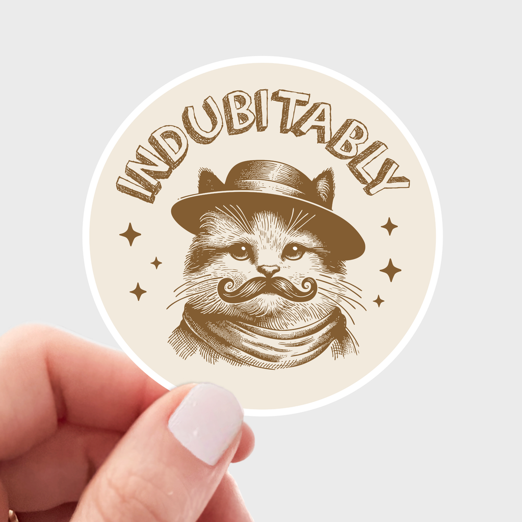 Indubitably Sticker - cat, urban cowboy, mustache, western
