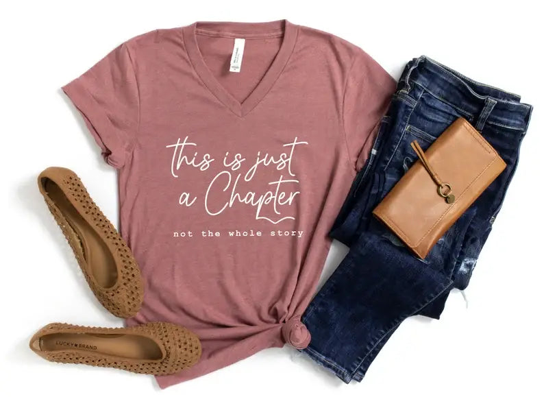 This Is Just A Chapter Not The Whole Story T-Shirt