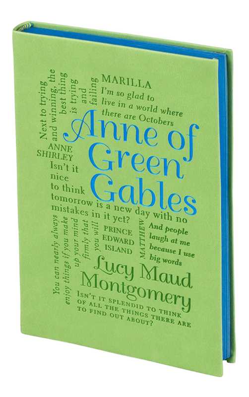 Anne of Green Gables by Lucy Maud Montgomery