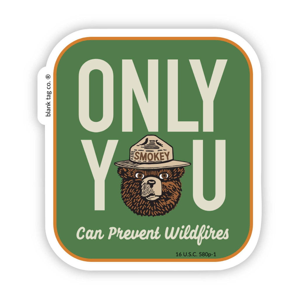 Smokey Bear® Waterproof Sticker - Only You