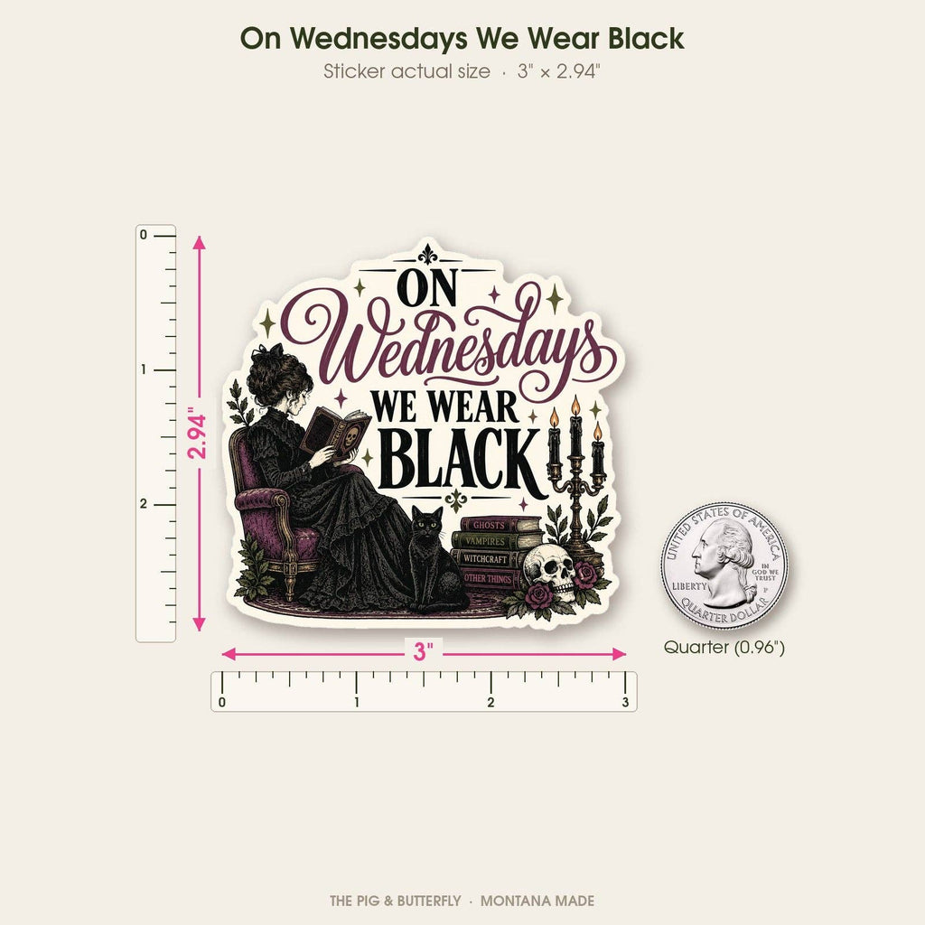 On Wednesdays We Wear Black Sticker