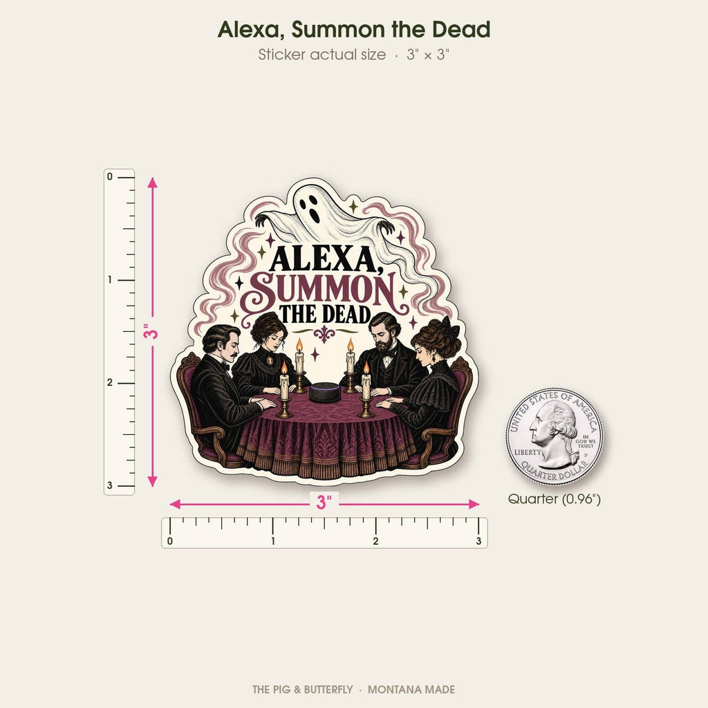 Alexa, Summon the Dead Sticker