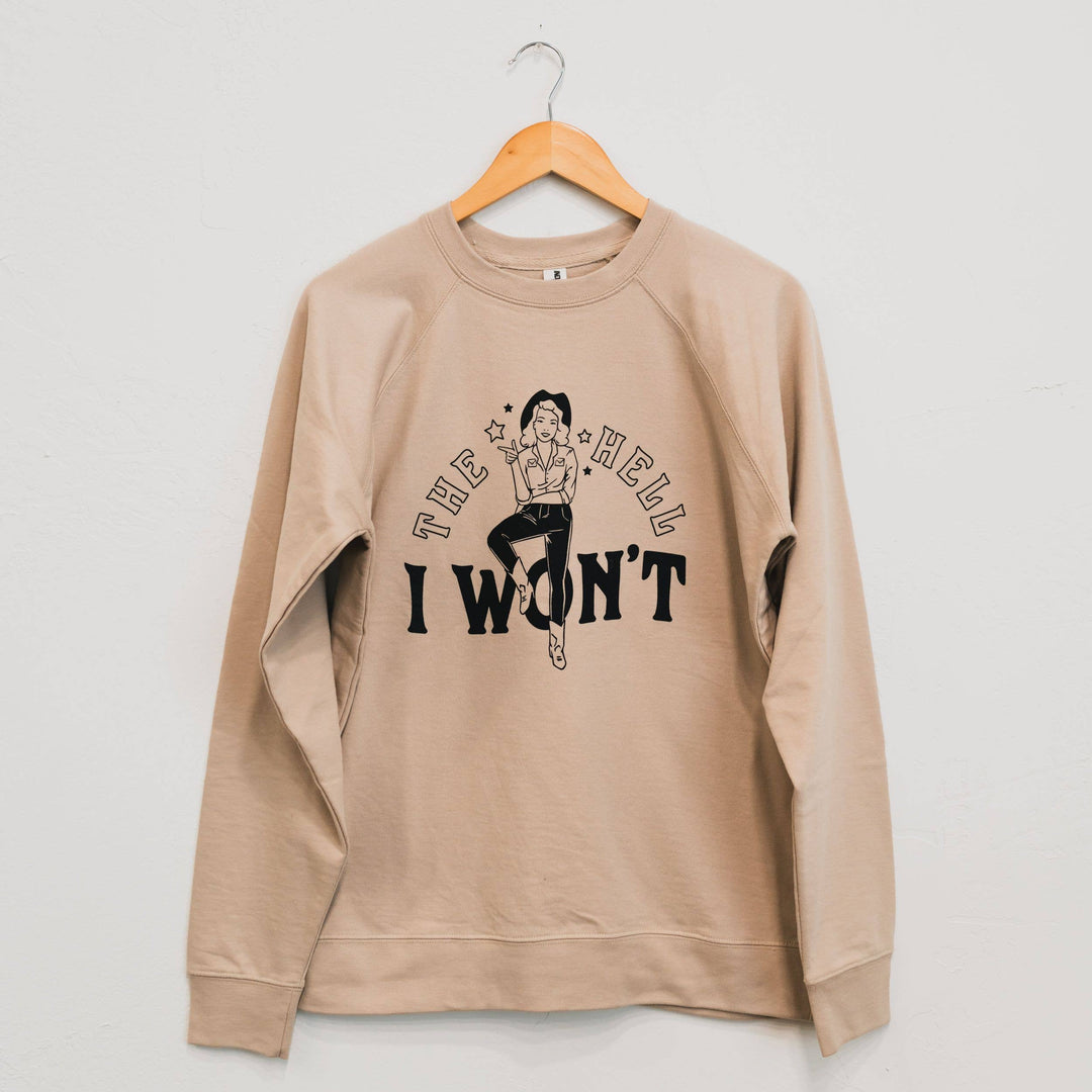 The Hell I Won't Unisex Pullover - Sand