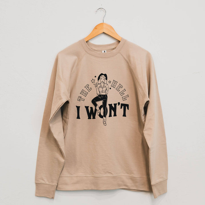 The Hell I Won't Unisex Pullover - Sand