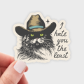 I Hate You the Least Sticker - cat, cowboy, pet store, west
