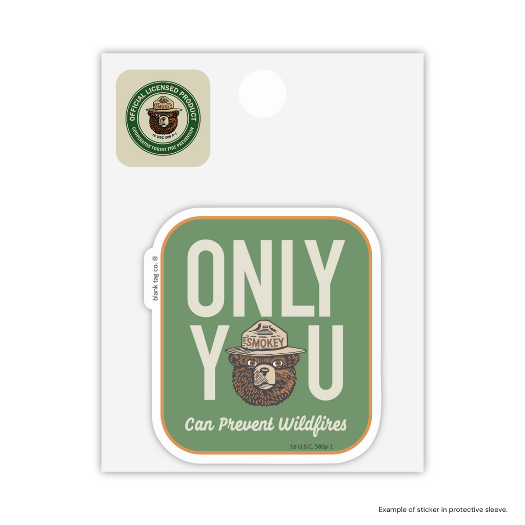 Smokey Bear® Waterproof Sticker - Only You