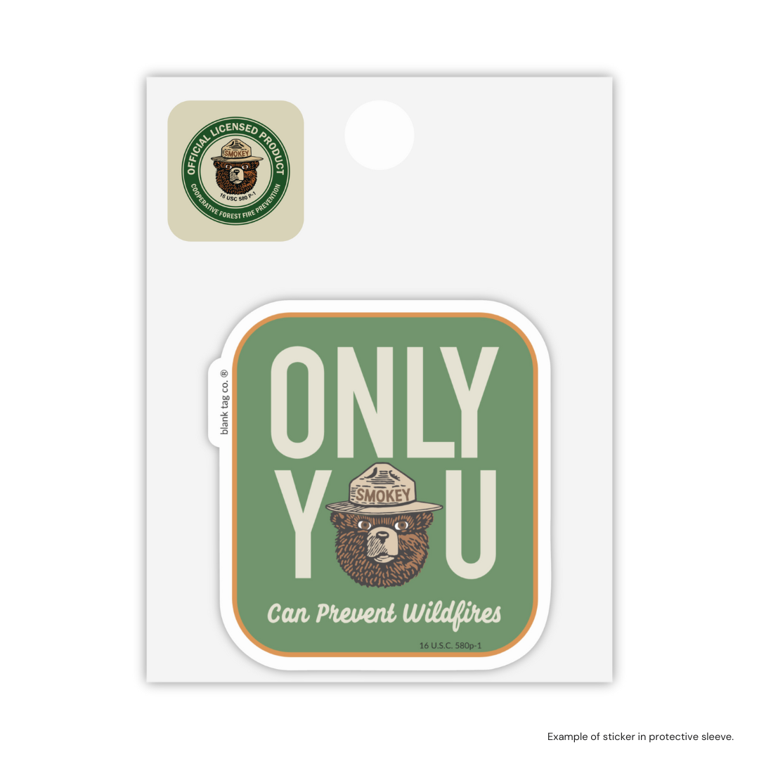 Smokey Bear® Waterproof Sticker - Only You