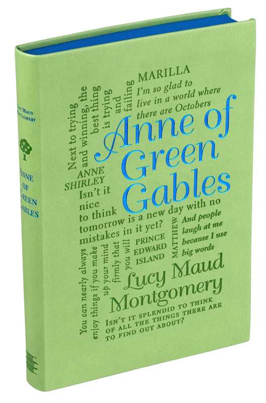 Anne of Green Gables by Lucy Maud Montgomery