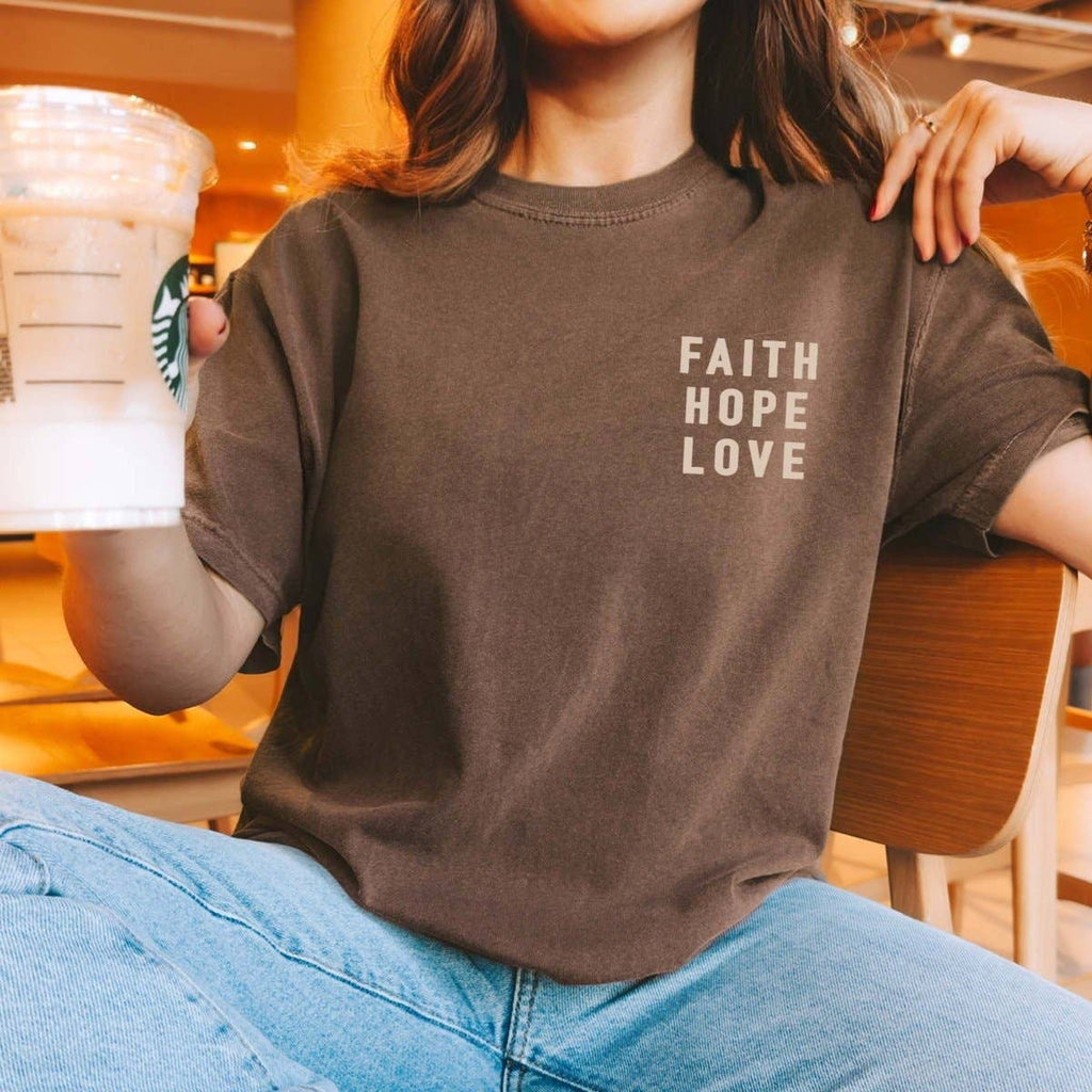 Faith Hope Love Front & Back Graphic Comfort Color Tee