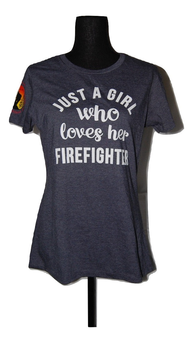 Woman Just A Girl Who Loves Her Firefighter - T-Shirt